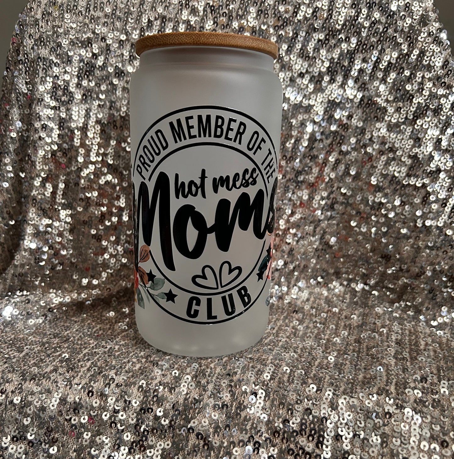 Mom Inspired Frosted Glass Cups | 16 oz