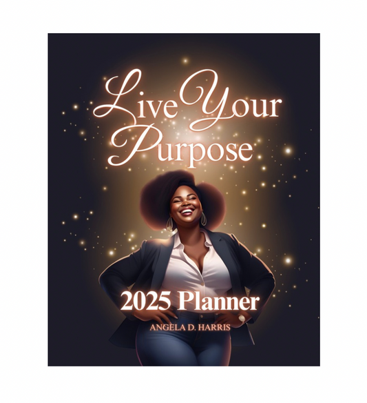 Live Your Purpose: 2025 Planner with Monthly Bible Verses, Affirmations, and Organization