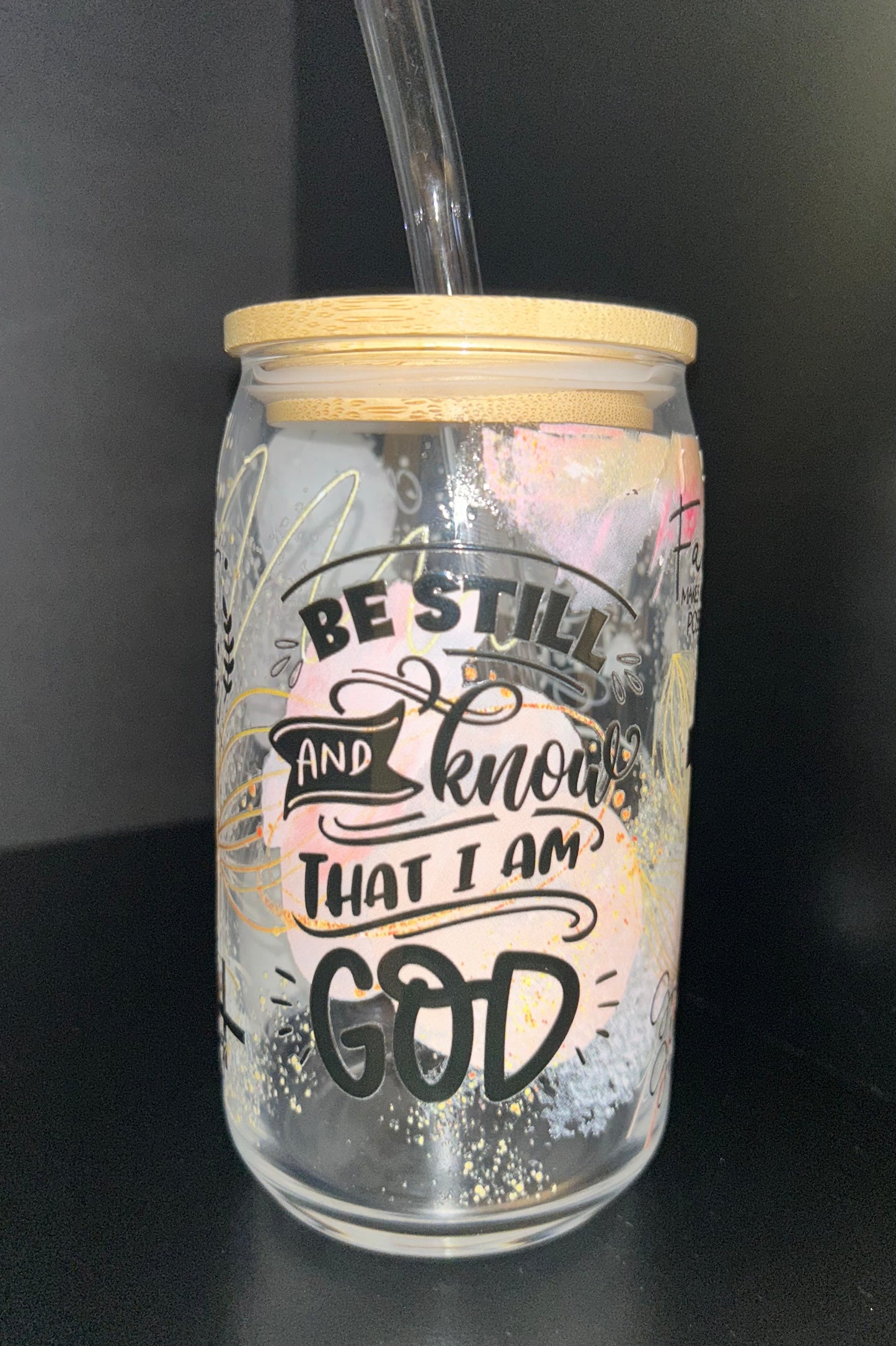 Be Still & Know That I Am GOD | Libbey Glass Can | 16 oz