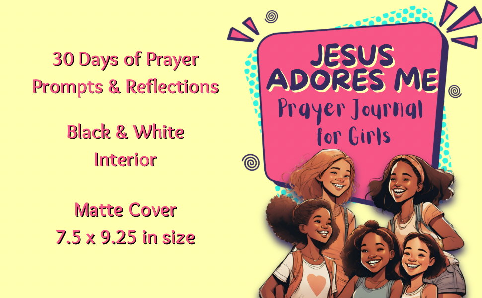 Jesus Adores Me: Prayer Journal for Girls