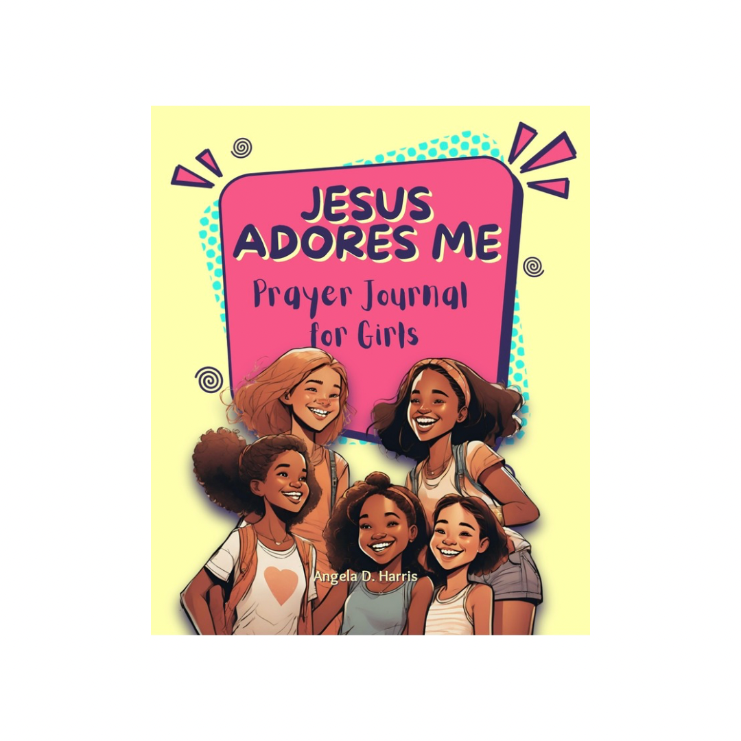 Jesus Adores Me: Prayer Journal for Girls