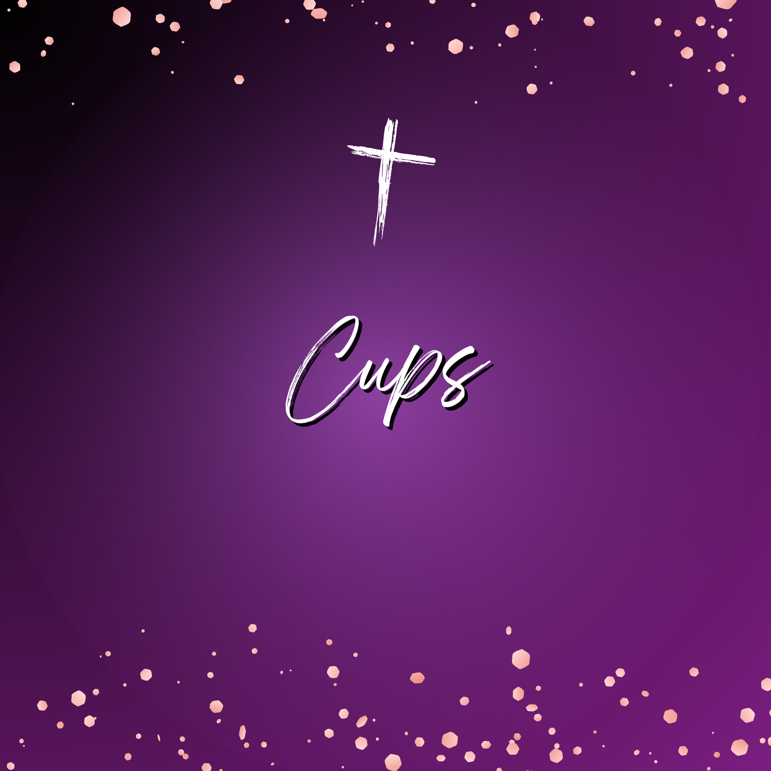 Cups