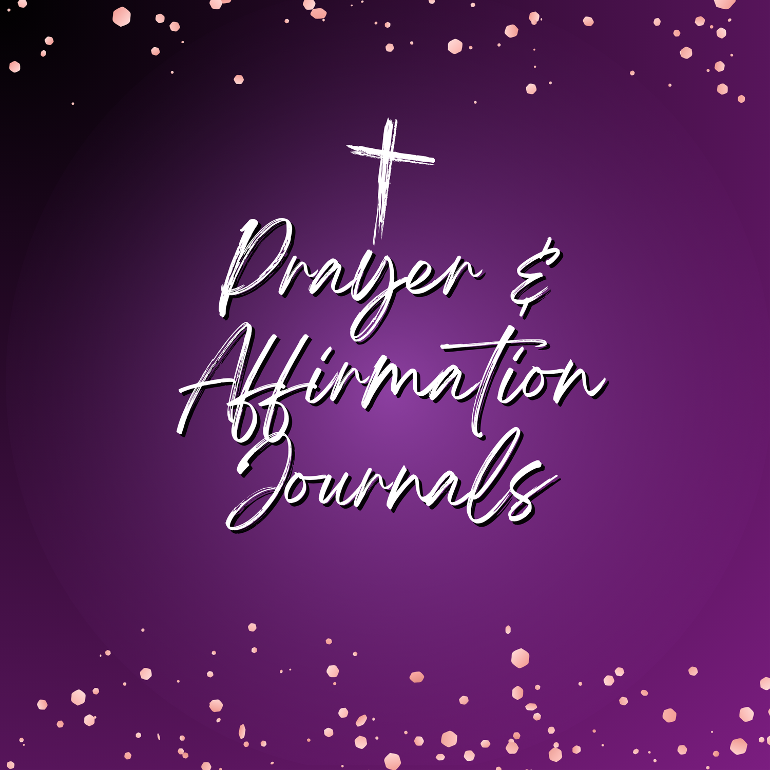 Prayer & Affirmation Journals