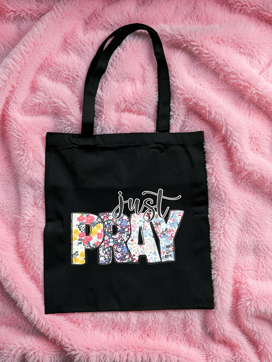 Just Pray Tote Bag