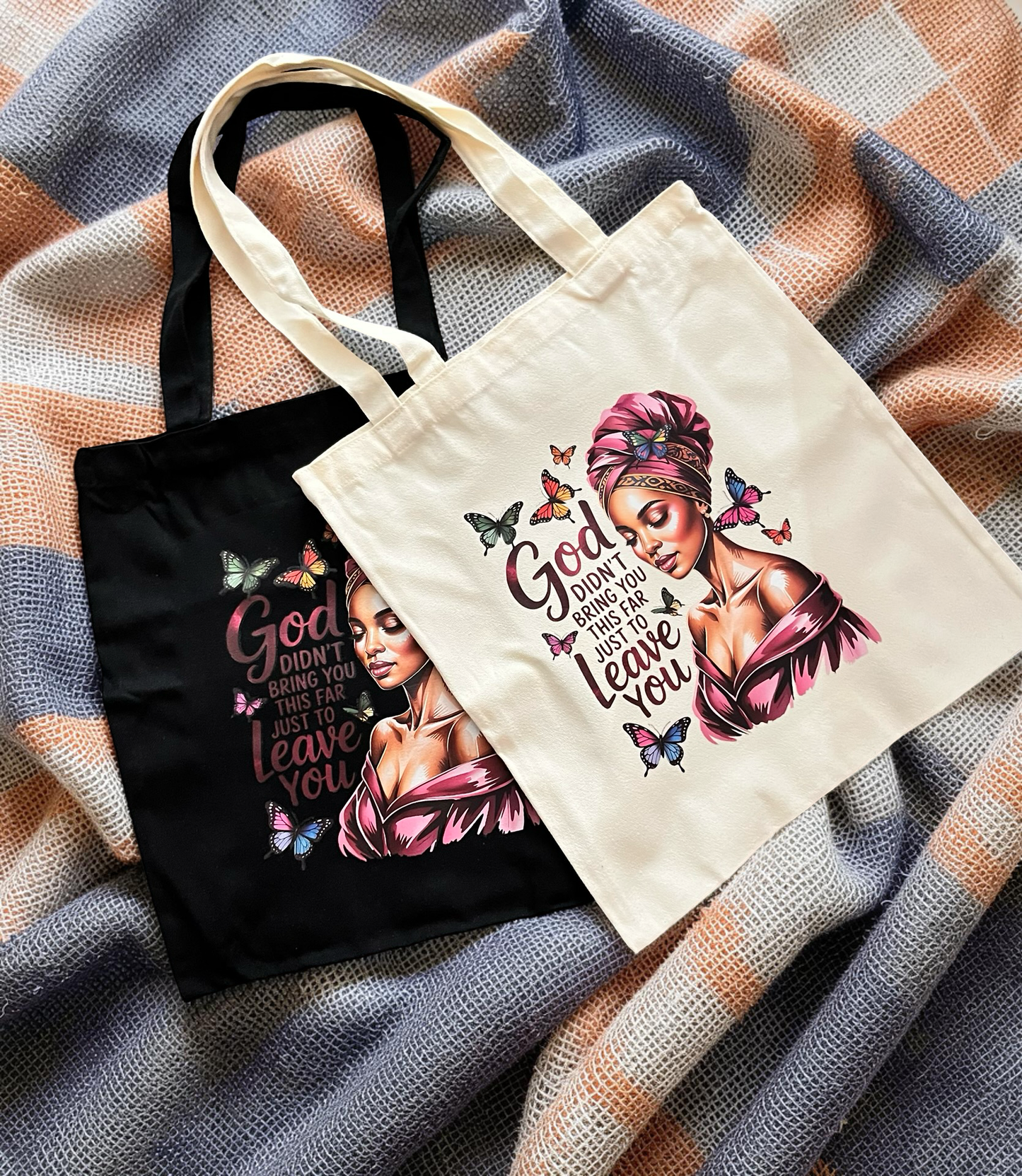 God Didn't Bring You This Far Tote Bag